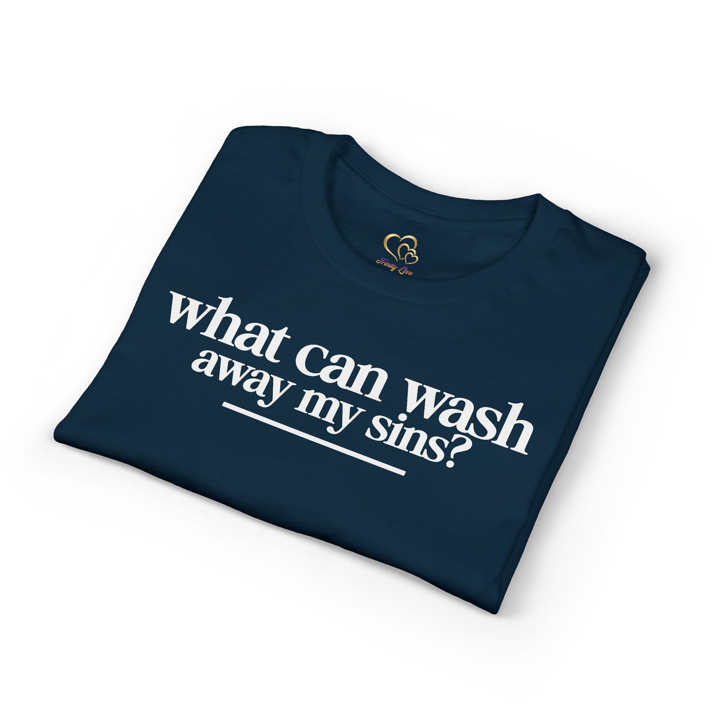 What Can Wash Away My Sins