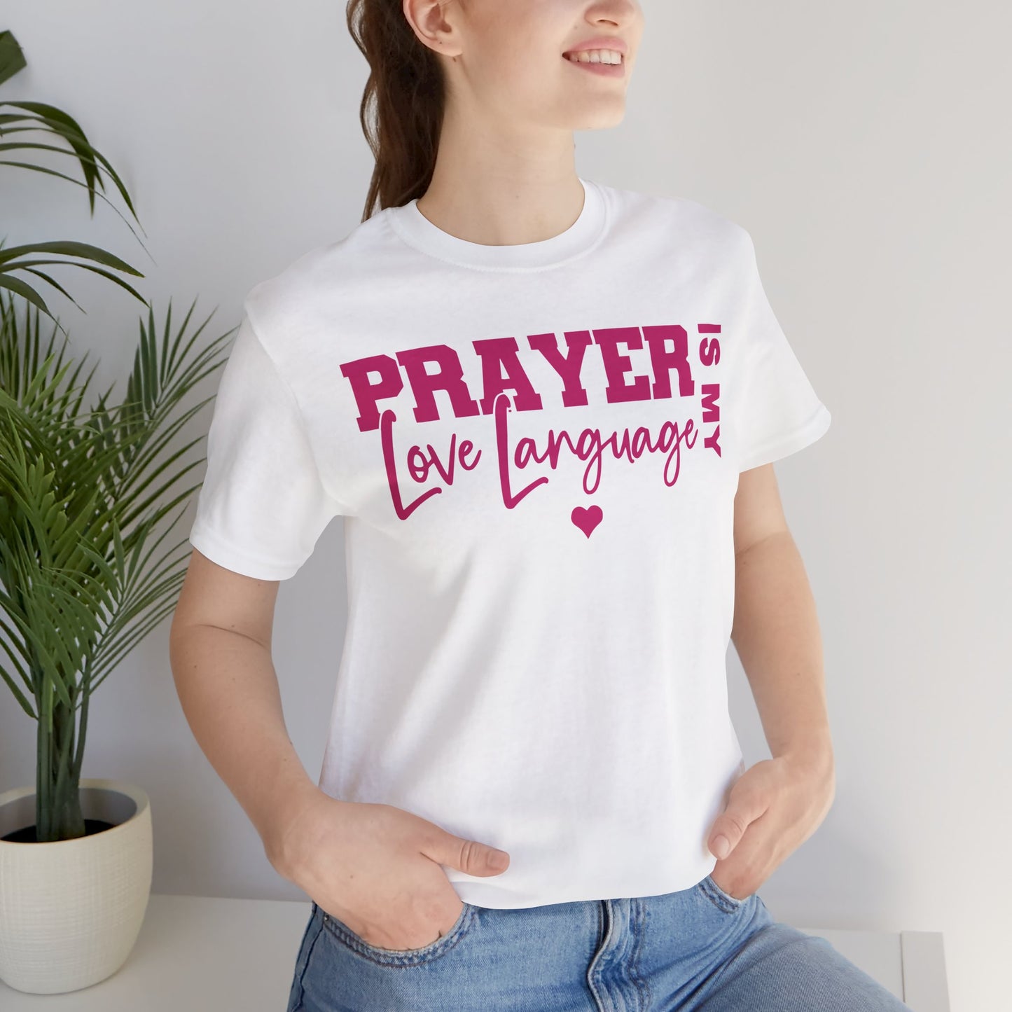 Prayer Is My Love Language T-Shirt