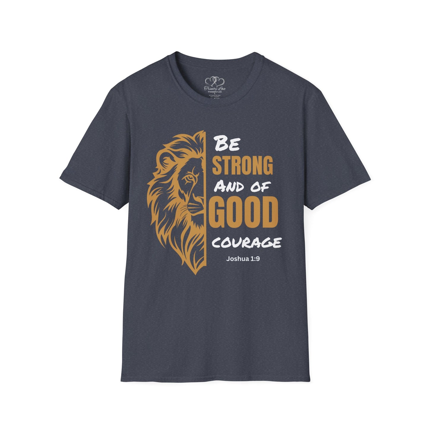 Lion Bible Verse Be Strong and of Good Courage T-Shirt | Joshua 1:9