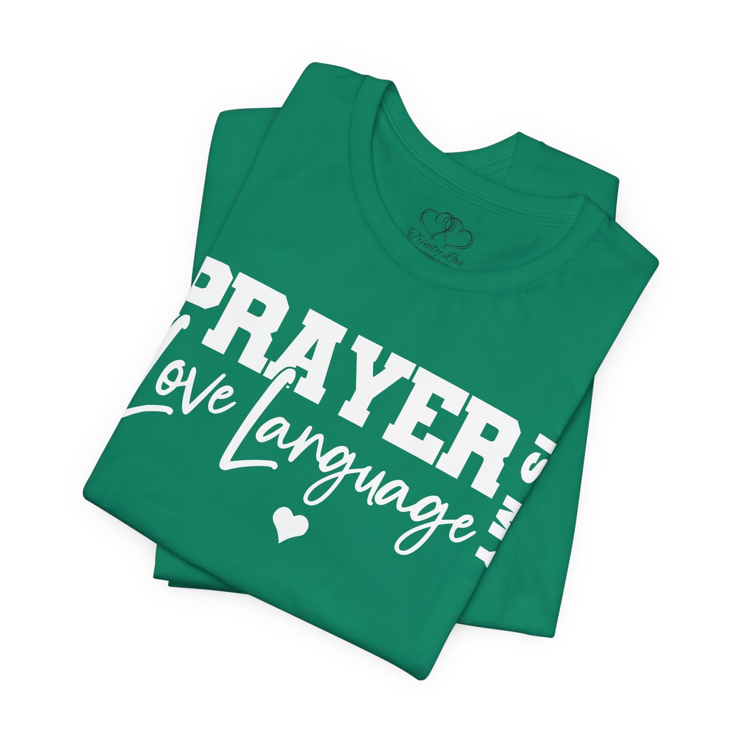 Prayer Is My Love Language T-Shirt