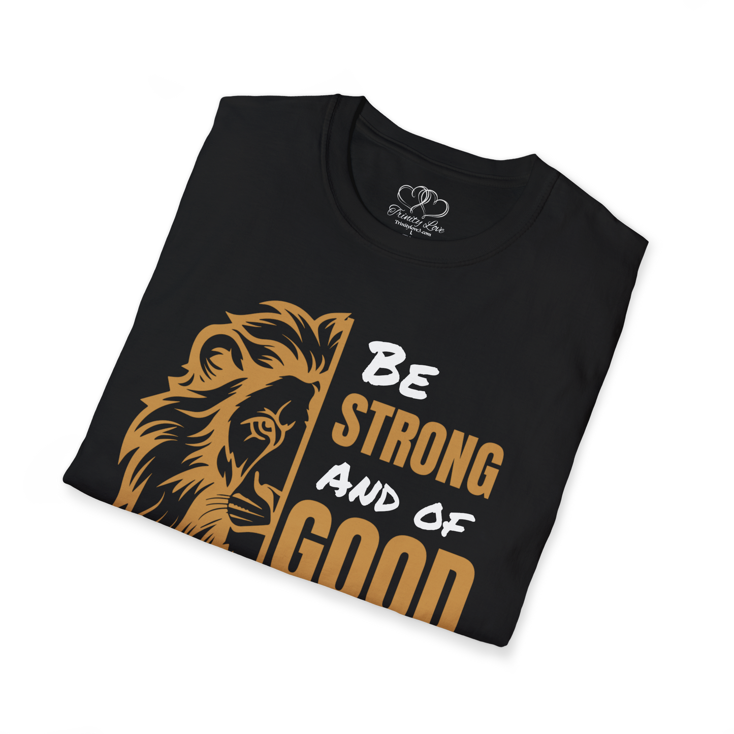 Lion Bible Verse Be Strong and of Good Courage T-Shirt | Joshua 1:9