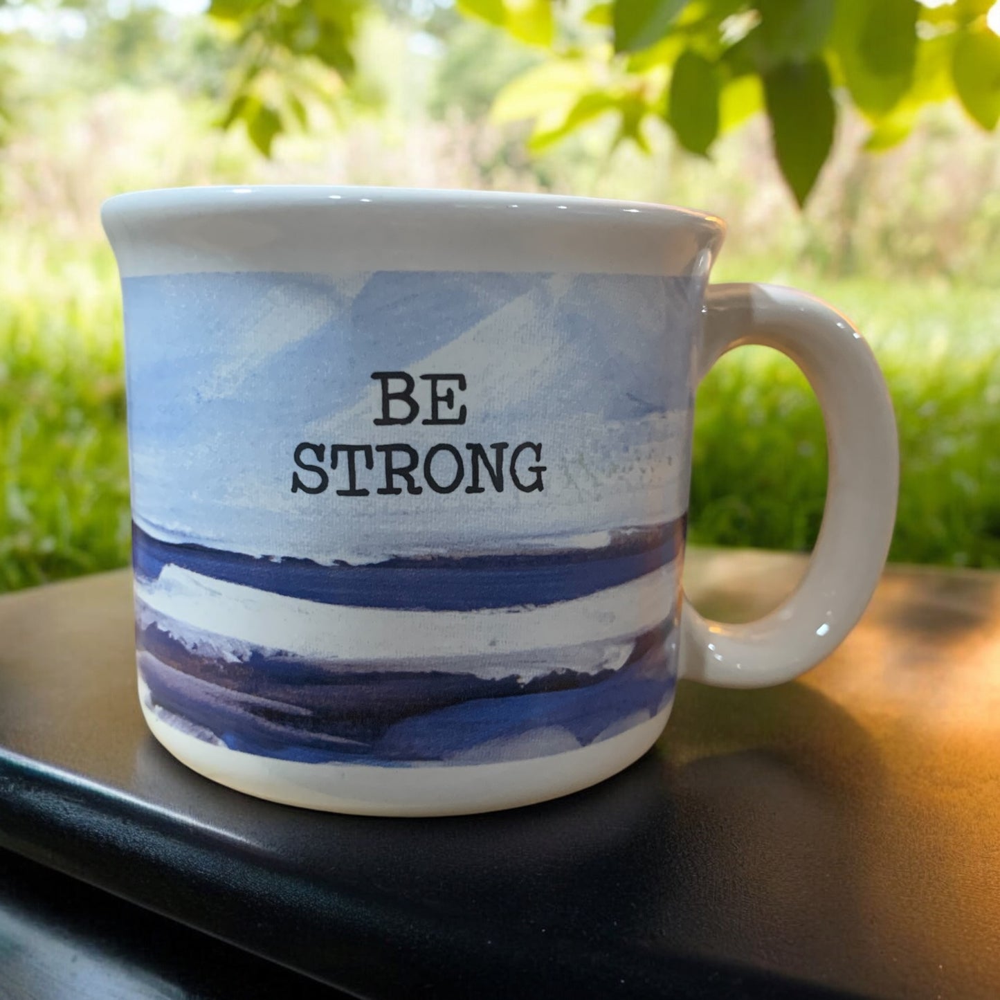 Be Strong Coffee Mug